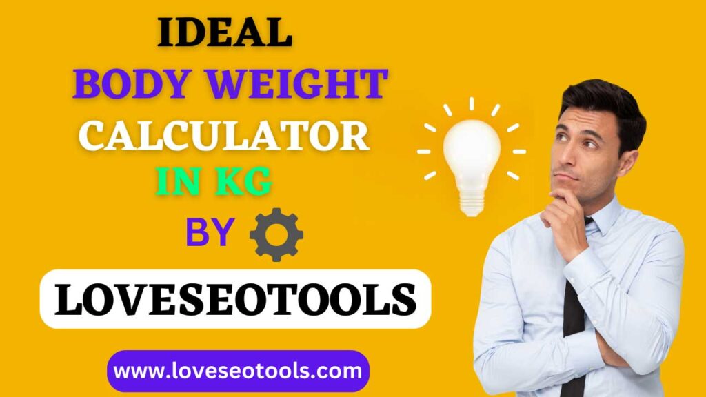 Ideal Body Weight Calculator in KG