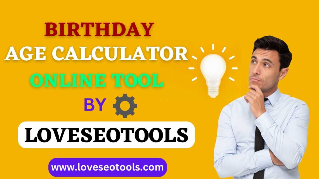 birthday age calculator online