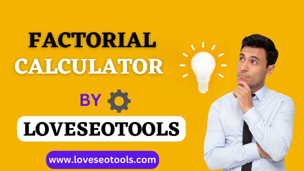 factorial Calculator