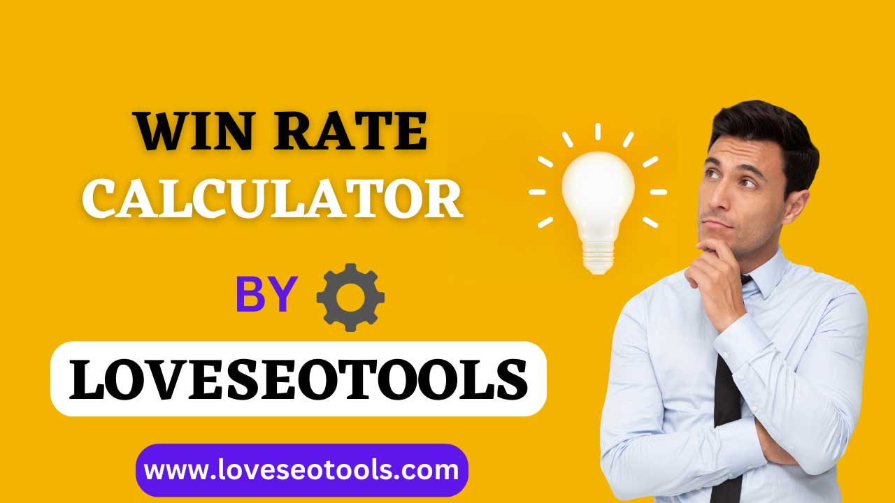 Free Win Rate Calculator - LoveSEOTools Calculator