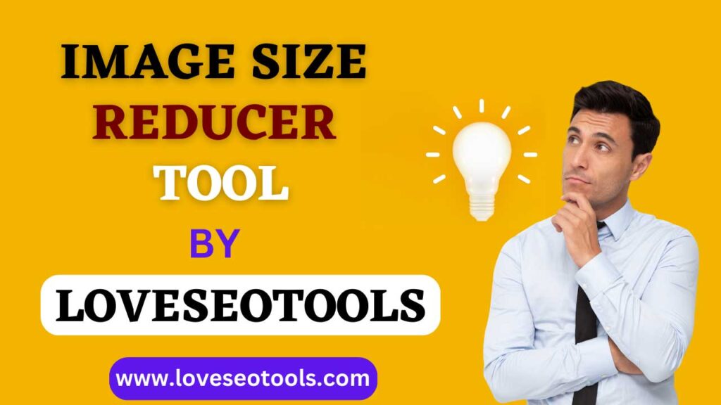 Best Image Size Reducer Tool LoveSEOTools